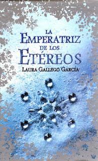 Reseña (42): La emperatriz de los Etéreos, de Laura Gallego