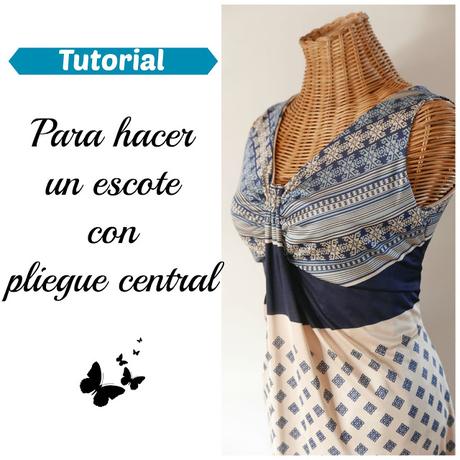 Tutorial vestido pliegue central