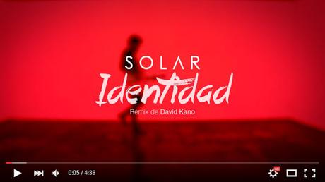 SOLAR PRESENTA NUEVO VIDEOCLIP IDENTIDAD