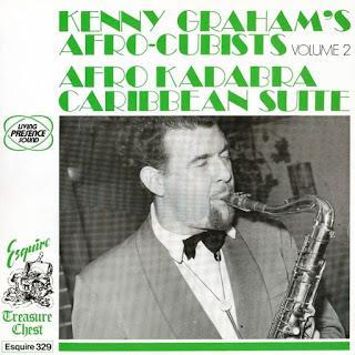 Kenny Graham Afro-Cubists - Afro Kadabra Caribbean Suite Kenny Graham Afro-Cubists - Afro Kadabra Caribbean Suite