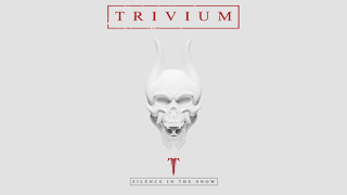 TRIVIUM - Silence in the Snow (2015)