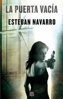 La puerta vacía, de Esteban Navarro La puerta vacía, de Esteban Navarro