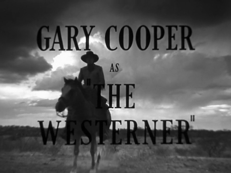 The Westerner - 1940