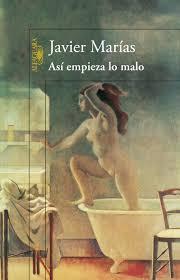 Lectura de Octubre “Así empieza lo malo” de Javier Marías