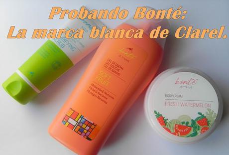Probando Bonté (La marca blanca de Clarel): Haul/Review