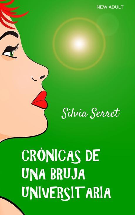 Blog Tour: Crónicas de una bruja universitaria - Silvia Serret