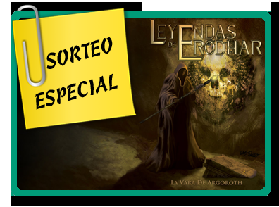 Sorteo especial: La vara de Argoroth