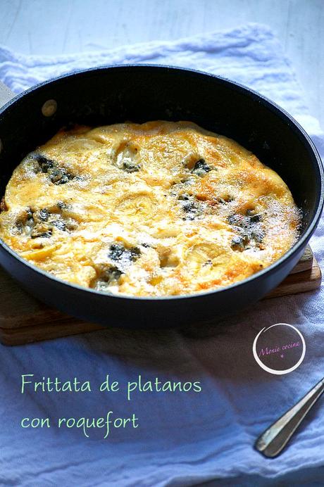 FRITTATA DE ROQUEFORT CON PLATANO