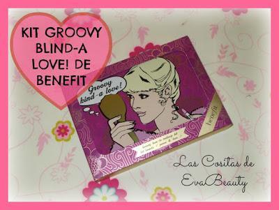 Kit Groovy blind-a love! de Benefit, mi última joyita...