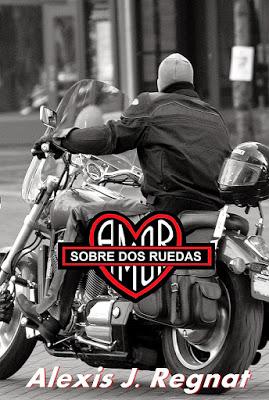 Reseña | Amor sobre dos ruedas, Alexis J. Regnat