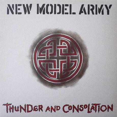 New Model Army – Thunder and Consolation