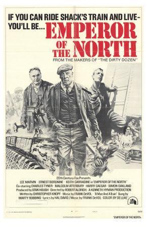 El rellume IX: El emperador del Norte. Robert Aldrich y Lee Marvin en el camino de las leyendas