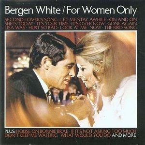 Bergen White - For Women Only (1970)