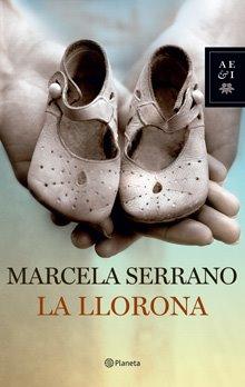 Marcela Serrano - La llorona