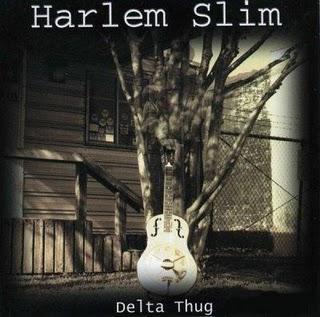 Harlem Slim - Delta Thug