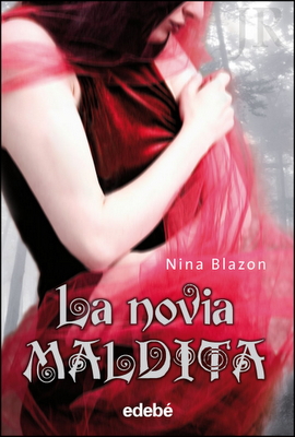 La novia maldita - Nina Blazon