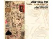 John Tchicai Trio: Truth Lies In-Between (Futura Marge, 2010)