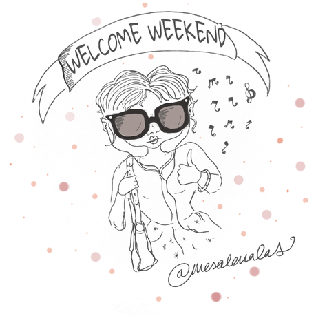 WELCOME WEEKEND