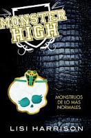 Reseña: Monster High #2  (Monstruos de lo más Normales)