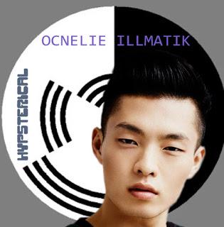 OCNELIE ILLMATIK - HYPSTERICAL