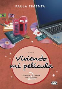 Paula Pimenta: Viviendo mi pelicula