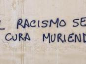 racismo cura muriendo