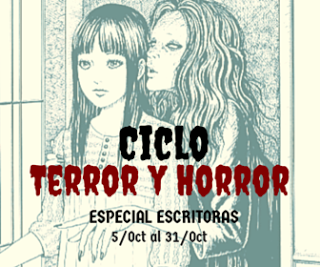 Ciclo Terror y Horror - Especial Escritoras
