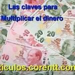 Las claves para multiplicar el dinero