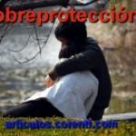 Sobreprotección