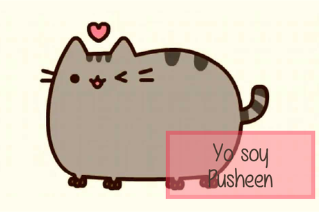 Yo soy Pusheen Yo soy Pusheen