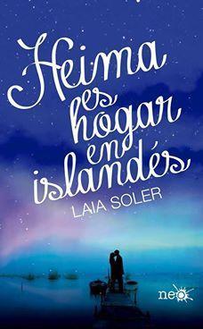 Reseña: Heima es Hogar en Islandés de Laia Soler