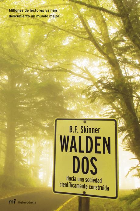 Walden Dos: ¿Es posible una sociedad perfecta?