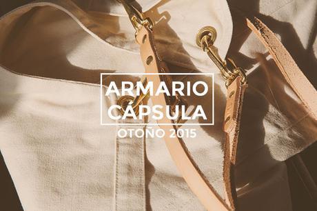 Armario Cápsula Otoño 2015