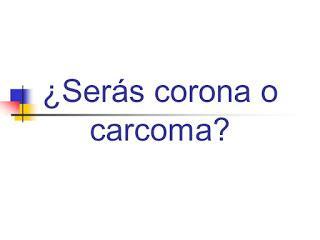 EL HOMBRE CARCOMA