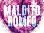 Reseña: Maldito Romeo, Leisa Rayven