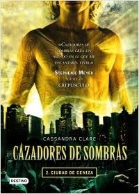 #42 Reseña: Ciudad de ceniza - Cassandra Clare (Cazadores de sombras 2)