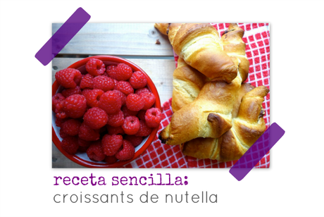 receta riquisima: sencillos croissants de nutella