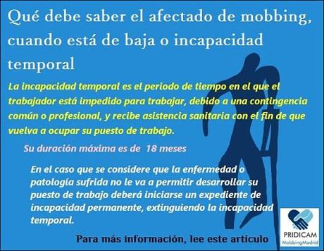 Qué debe saber el afectado de mobbing, cuando está de baja o incapacidad temporal