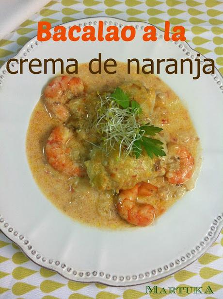 Bacalao A La Crema De Naranja