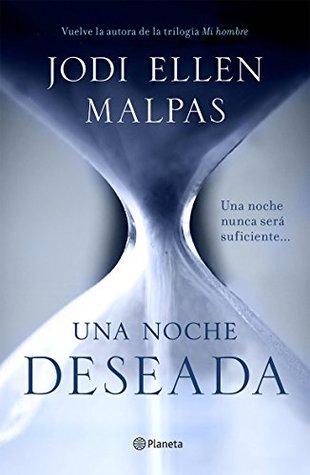 Una noche. Deseada (Edición dedicada) (Una noche, #1)