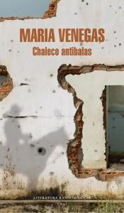 Los perros descalzos y Chaleco antibalas