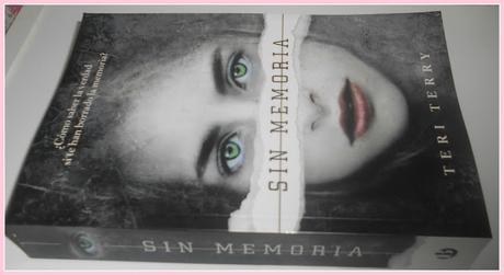 Reseña | Sin memoria | Teri Terry Reseña | Sin memoria | Teri Terry
