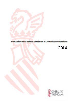Calidad del Aire en la Comunidad Valenciana. Informes 2013 y 2014