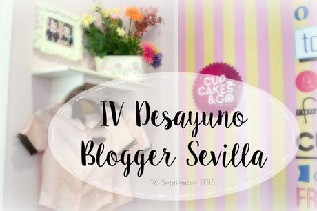 IV Desayuno Blogger Sevilla