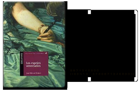 Reseña: Los espejos venecianos - Joan Manuel Gisbert