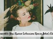Embraceable you: NUEVA COLECCION NOVIA BEBA'S CLOSET