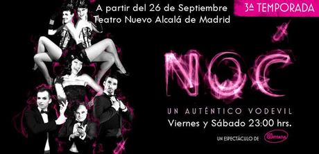 NOĆ, un auténtico Vodevil de David Quintana