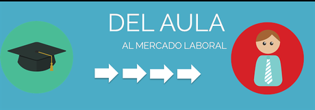 del-aula-al-mercado-laboral