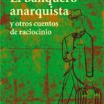 Fernando Pessoa: El Banquero Anarquista