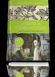 La Firma De Todas Las Cosas